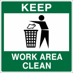 Keep Work Area Clean
