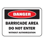 Barricade area do not enter